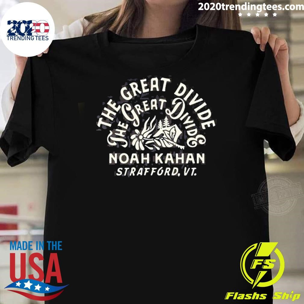 The Great Divide Wildflower Strafford Noah Kahan Strafford VT Shirt
