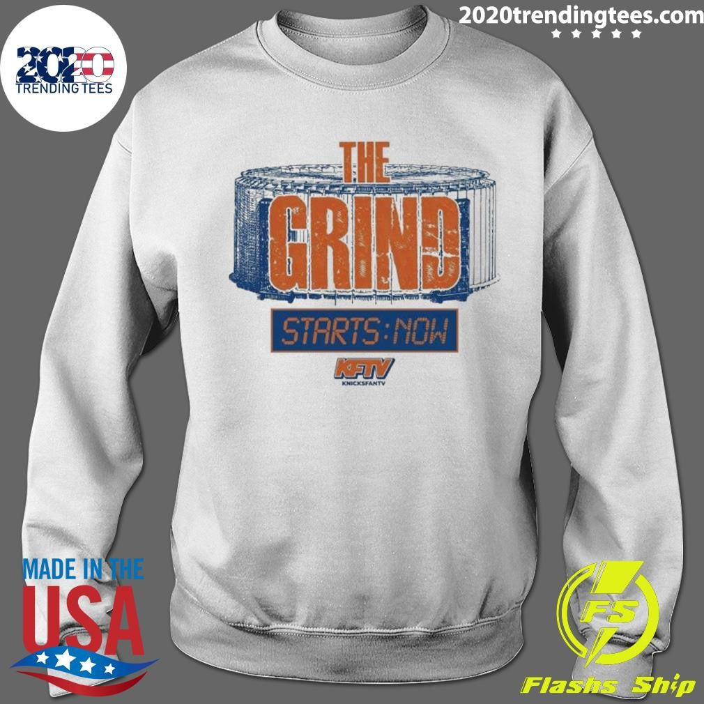 The Grind Starts Now New York Knicks Basketball Nba 2026 Shirt