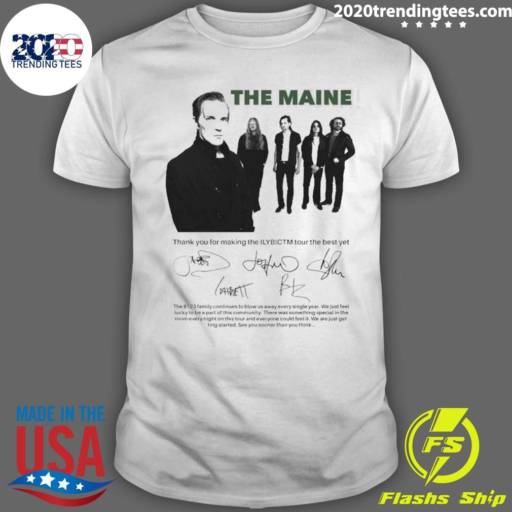 The Maine Signed Thank You Making The Ilybictm Shirt