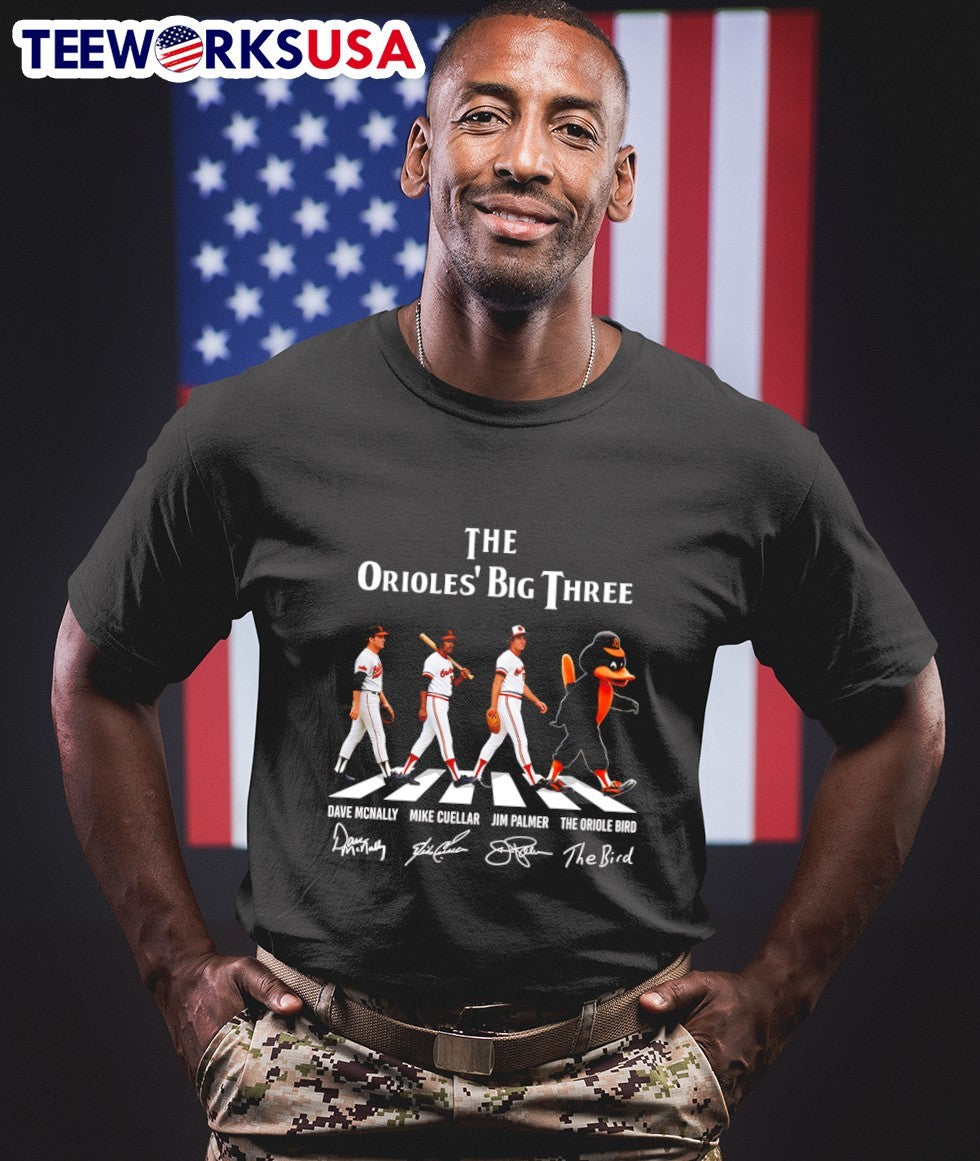 The Orioles’ Big Three Dave Mcnally Mike Cuellar Jim Palmer The Oriole Bird Shirt