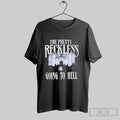 The Pretty Reckless Going To Hell T Shirts