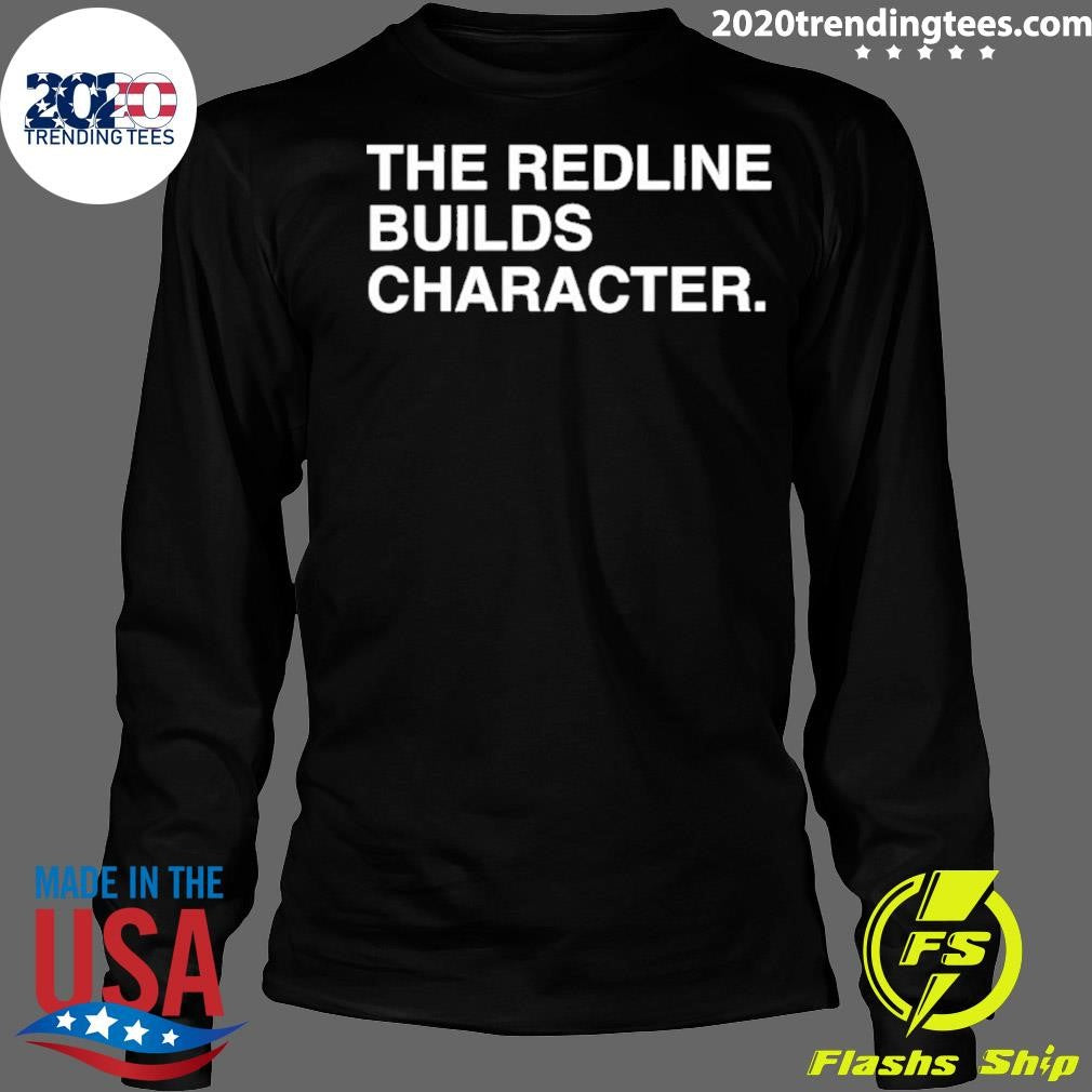 The Redline Builds Character Shirt