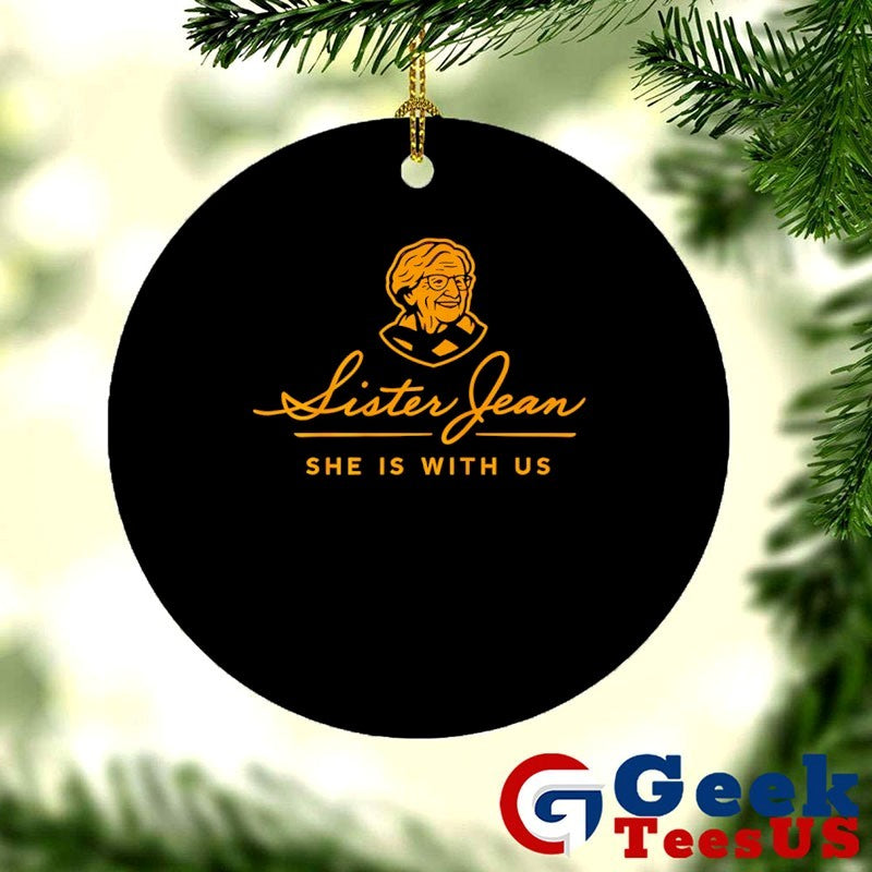 The Sister Jean Legacy Collection she is with Us logo shirt