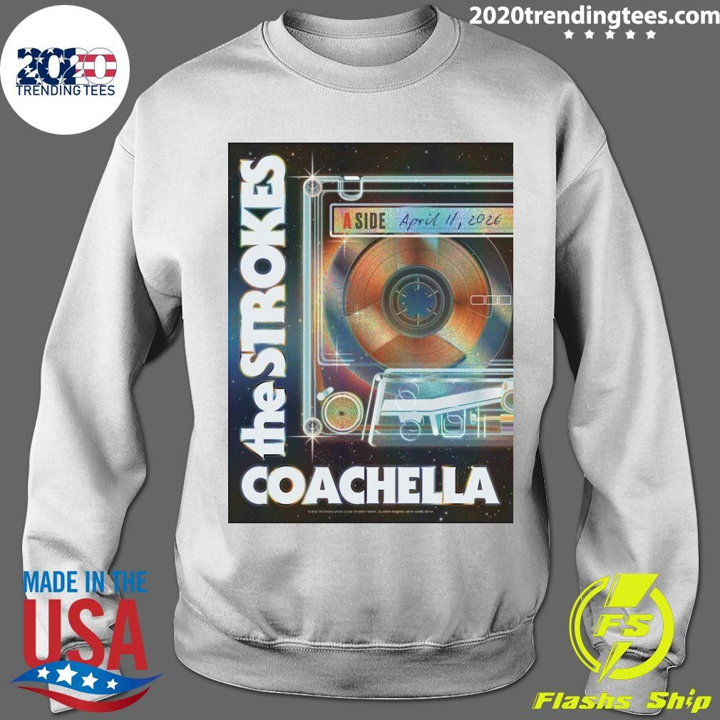 The Strokes Coachella 2026 Night 1 Poster Indio California On April 11 2026 Shirt