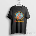 The Target If Youre Getting Flak It Means Youre Over