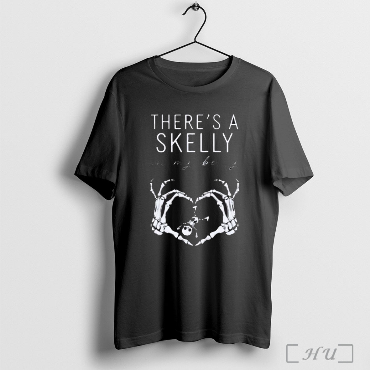 Theres A Skelly In My Belly T Shirt