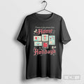 Theres No Place Like Home For The Holidays Christmas