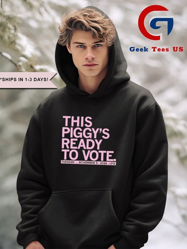 This piggy’s ready to vote shirt