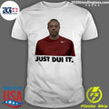 Tiger Woods Just Dui It Nike Logo Parody Shirt