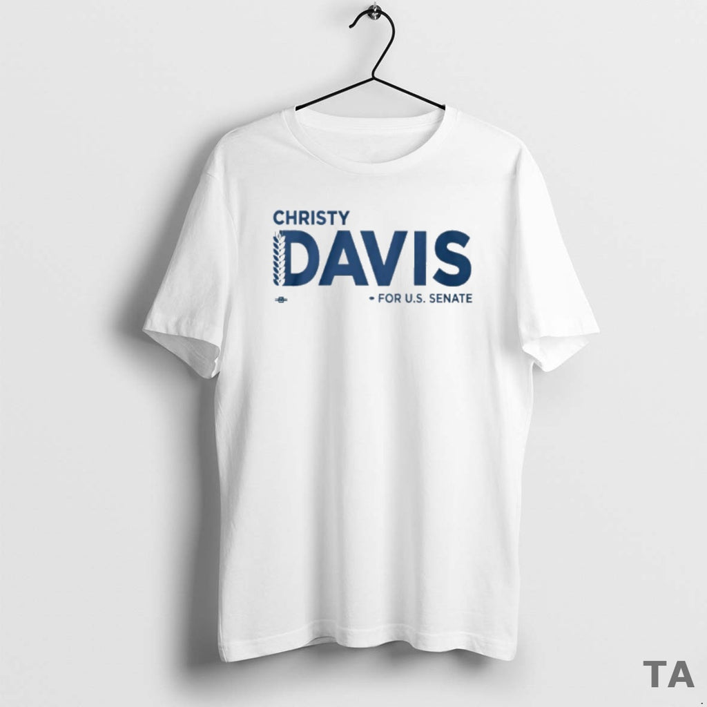 Top Christy Davis For Us Senate Logo T Shirt Sweater Hoodie, Sweatshirt | AU01DripNestTees.com