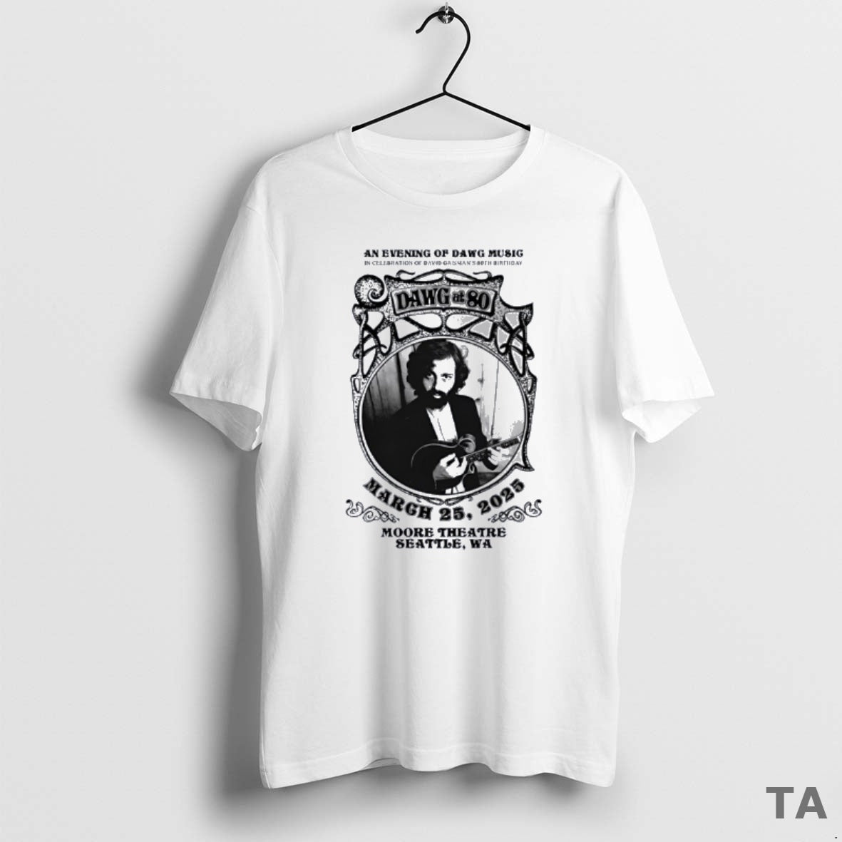 Top Dawg At 80 Moore Theatre Seattle Wa March 25 2025 T Shirt Sweater Hoodie, Sweatshirt | AU01DripNestTees.com