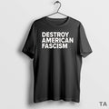 Top Destroy American Fascism T Shirt Sweater Hoodie, Sweatshirt | AU01DripNestTees.com