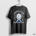 Top Expect A Few Inches Tonight 2026 T Shirt Sweater Hoodie, Sweatshirt | AU01DripNestTees.com