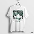 Top Green Bay 2025 Womens Tournament Horizon League Champions Circle T Shirt Sweater Hoodie, Sweatshirt