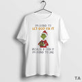 Top Grinch Im Going To Let God Fix It Because If I Fix It Im T-Shirts, Hoodie, Sweatshirt | AU01DripNestTees.com