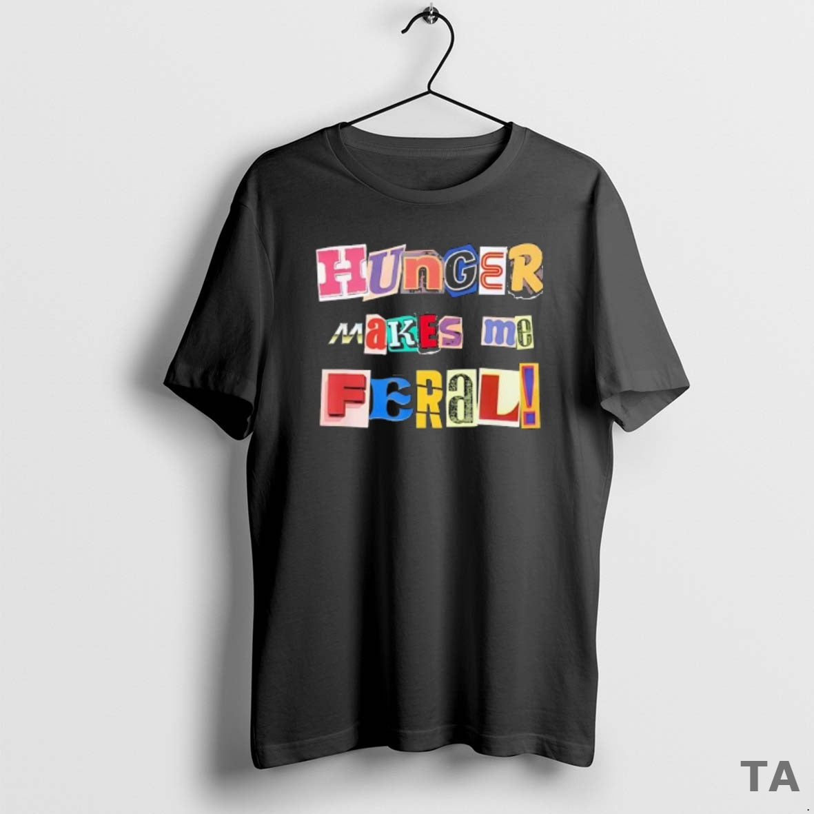 Top Hunger Makes Me Feral Dramatic Personality Phrase T Shirt Sweater Hoodie, Sweatshirt | AU01DripNestTees.com