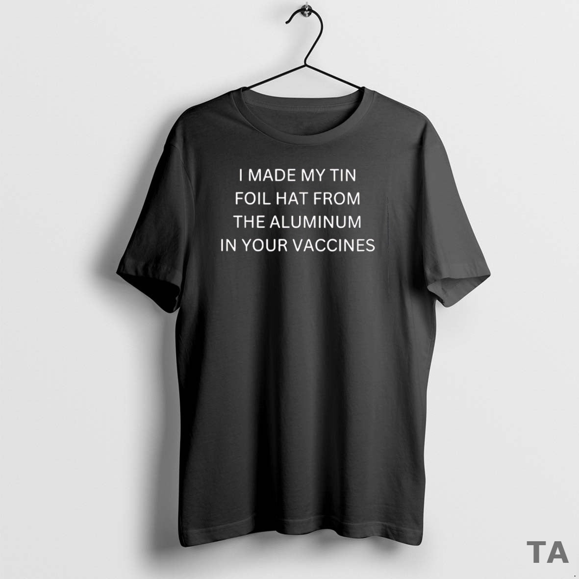 Top I Made My Tin Foil Hat From The Aluminum T Shirt Sweater Hoodie, Sweatshirt | AU01DripNestTees.com