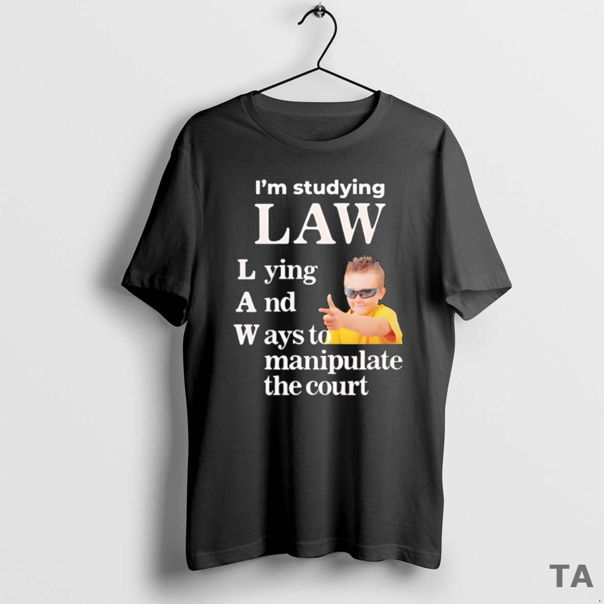 Top Im Studying Law Lying And Ways To Manipulate The Court T Shirt Sweater Hoodie, Sweatshirt | AU01DripNestTees.com