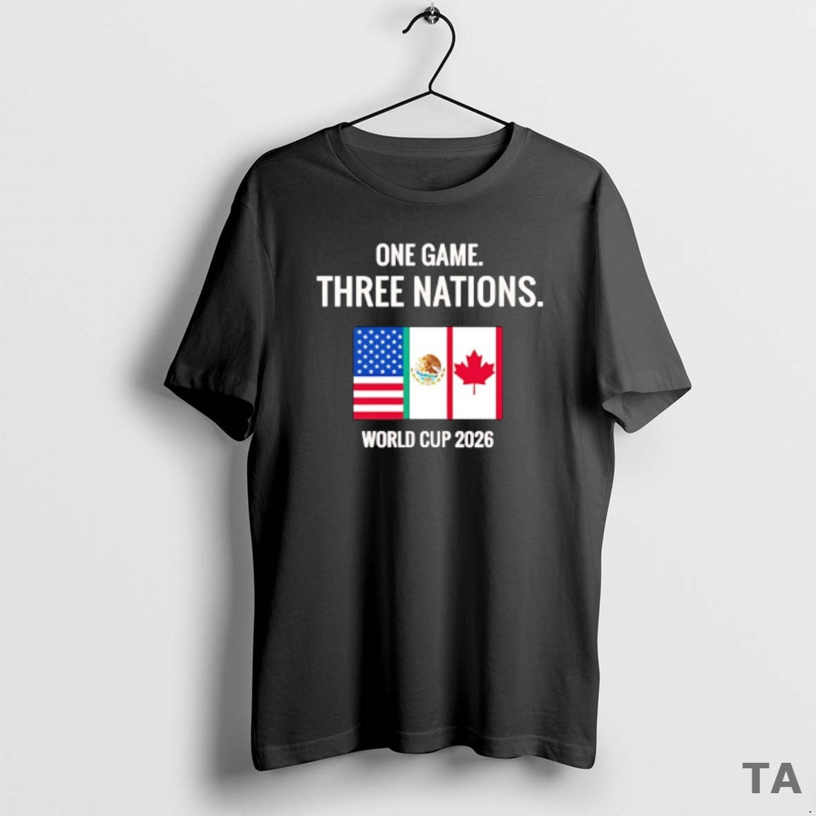 Top One Game Three Nations World Cup 2026 Usa Canada And Mexico Flag T-Shirts, Hoodie, Sweatshirt | AU01DripNestTees.com