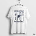 Top Powers Catholic Girls Basketball White Out T Shirt Sweater Hoodie, Sweatshirt | AU01DripNestTees.com