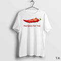 Top Too Spicy For You Chili Circle T Shirt Sweater Hoodie, Sweatshirt | AU01DripNestTees.com
