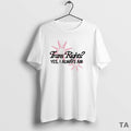 Top Trans Right Yes I Always Am Circle T Shirt Sweater Hoodie, Sweatshirt | AU01DripNestTees.com