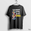 Top Us Navy Its In My Dna T Shirt Sweater Hoodie, Sweatshirt | AU01DripNestTees.com