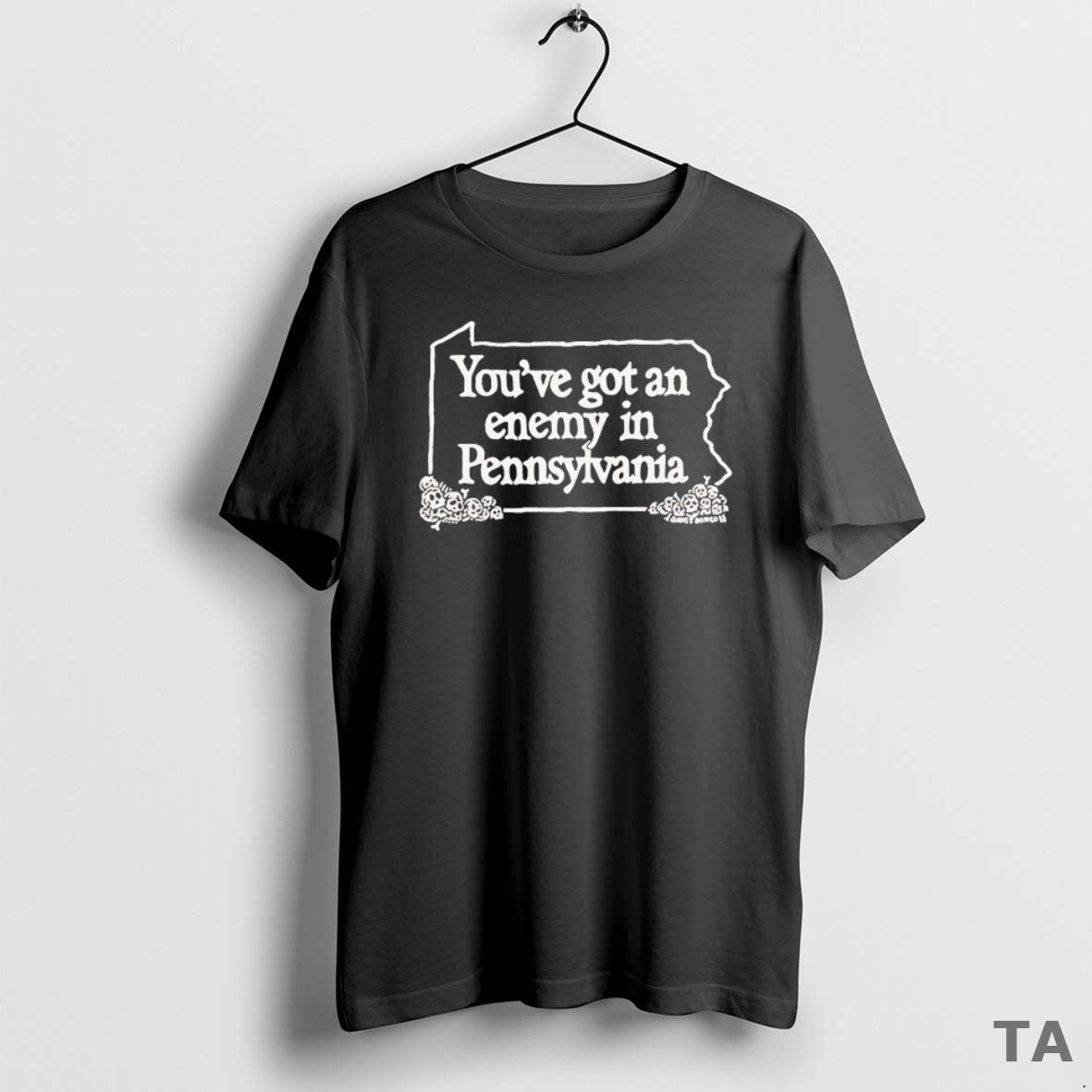 Top Youve Got An Enemy In Pennsylvania T Shirt Sweater Hoodie, Sweatshirt | AU01DripNestTees.com