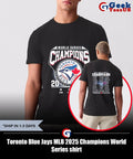 Toronto Blue Jays MLB 2025 Champions World Series shirt