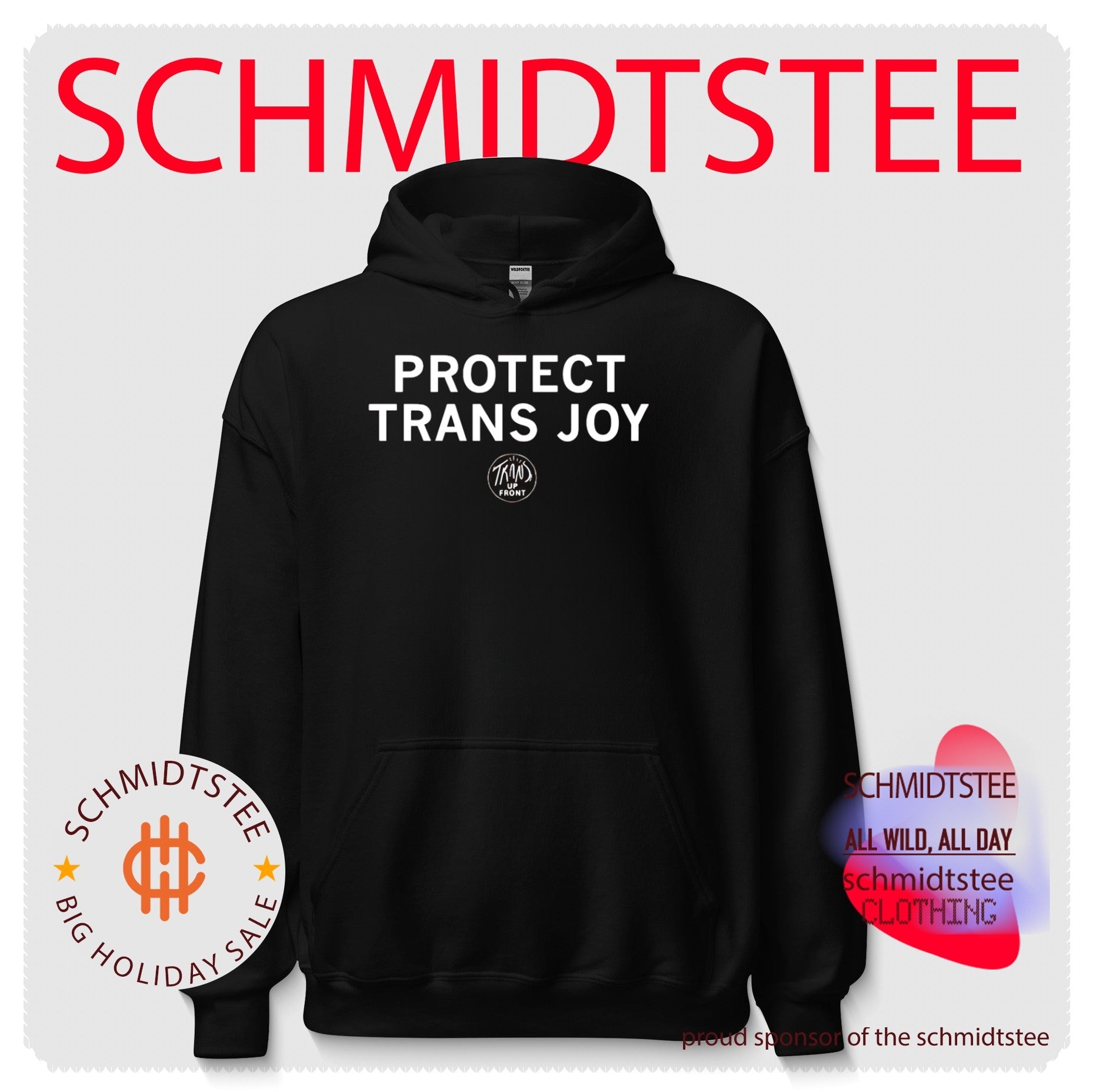 Trans Up Front Protect Trans Joy shirt