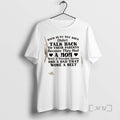Trending Back In My Day Kids Didnt Talk Back To Their Parents Because They Had T-Shirts, Hoodie, Sweatshirt
