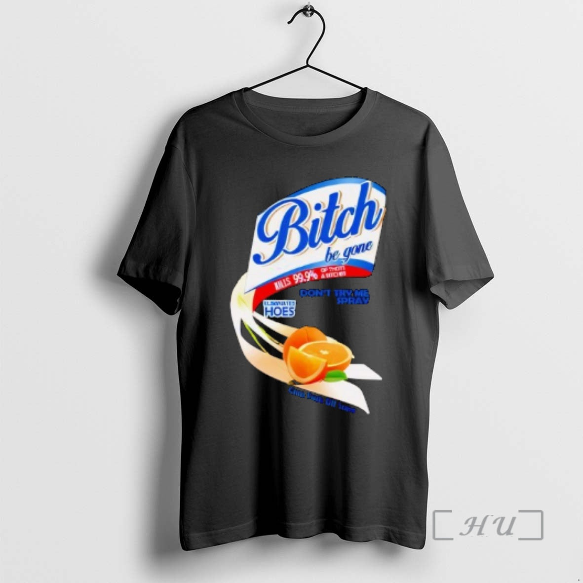 Trending Bitch Be Gone Dont Try Me Orange Spray T-Shirts, Hoodie, Sweatshirt | AU01DripNestTees.com
