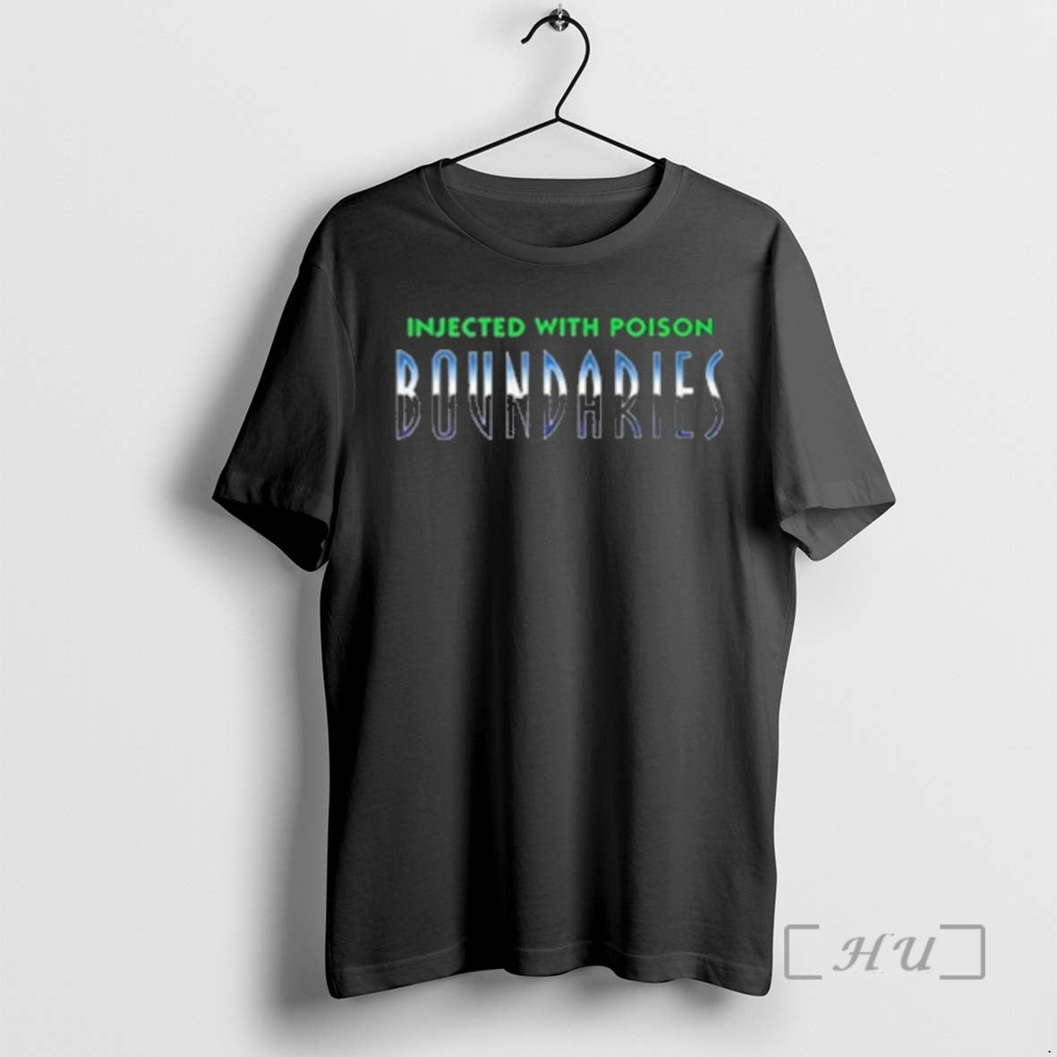 Trending Boundaries Your Receding Warmth Injected With Poison T-Shirts, Hoodie, Sweatshirt | AU01DripNestTees.com