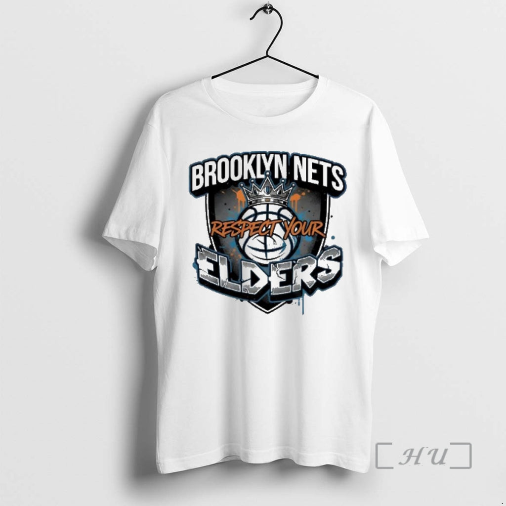 Trending Brooklyn Nets Respect Your Elders T-Shirts, Hoodie, Sweatshirt | AU01DripNestTees.com