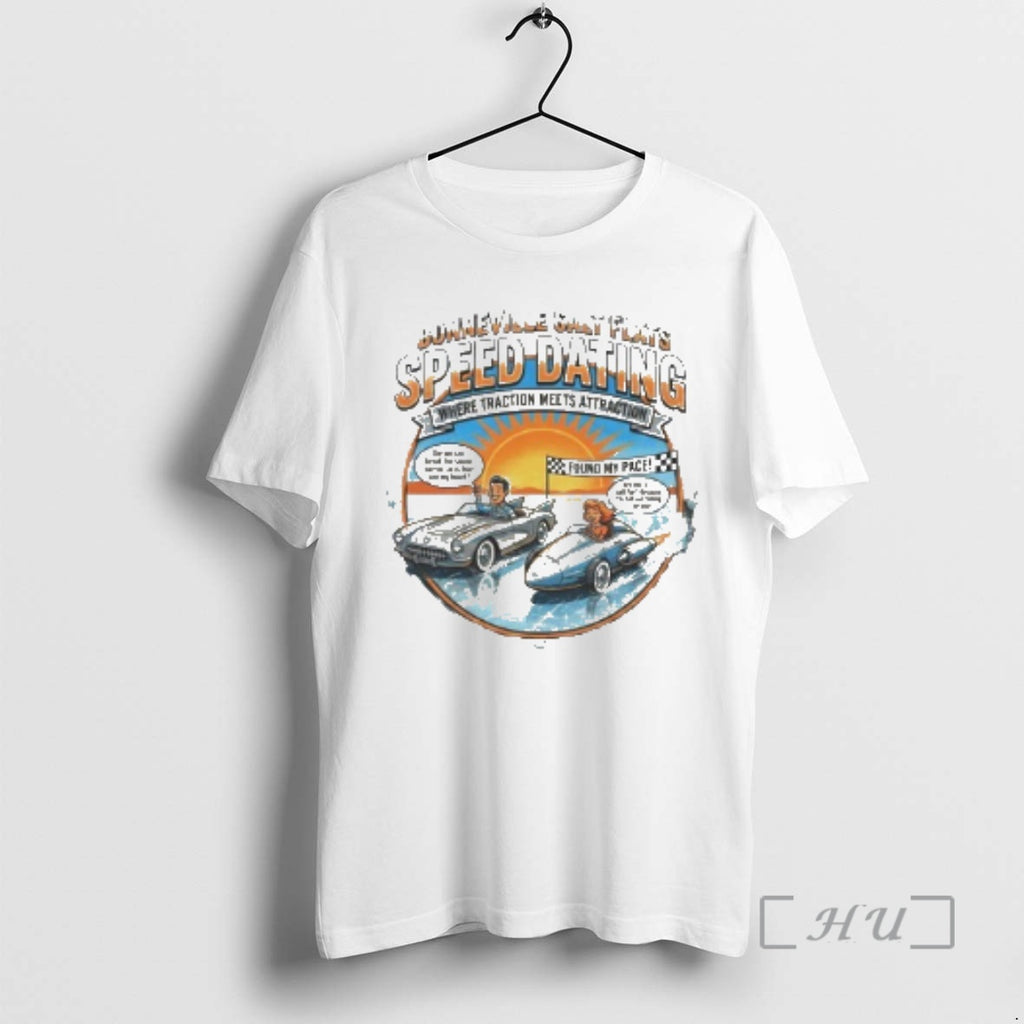 Trending Car Bonneville Salt Flats Speed Dating Classic T-Shirts, Hoodie, Sweatshirt | AU01DripNestTees.com