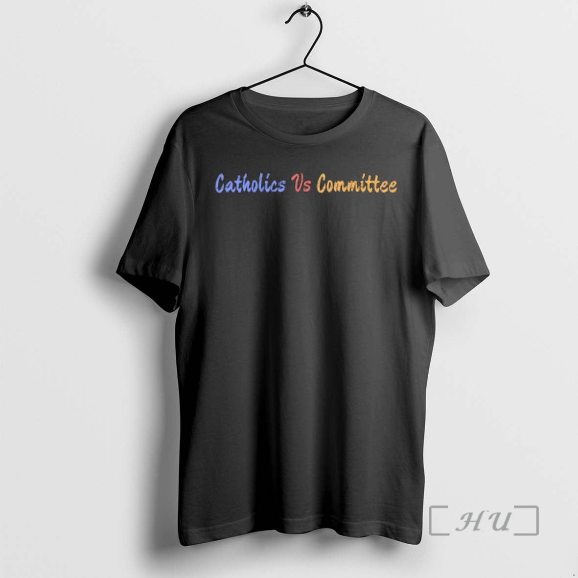 Trending Catholics Vs Committees T-Shirts, Hoodie, Sweatshirt | AU01DripNestTees.com