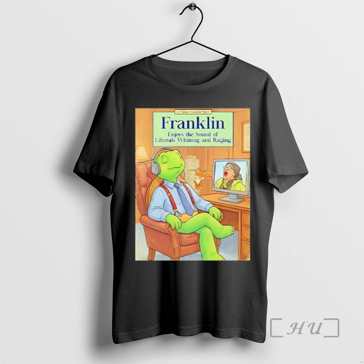 Trending Franklin Enjoys The Sound Of Liberals Whining And Raging T-Shirts, Hoodie, Sweatshirt | AU01DripNestTees.com