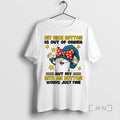 Trending Gnome My Nice Button Is Out Of Order But My Bite My Button Works T-Shirts, Hoodie, Sweatshirt | AU01DripNestTees.com