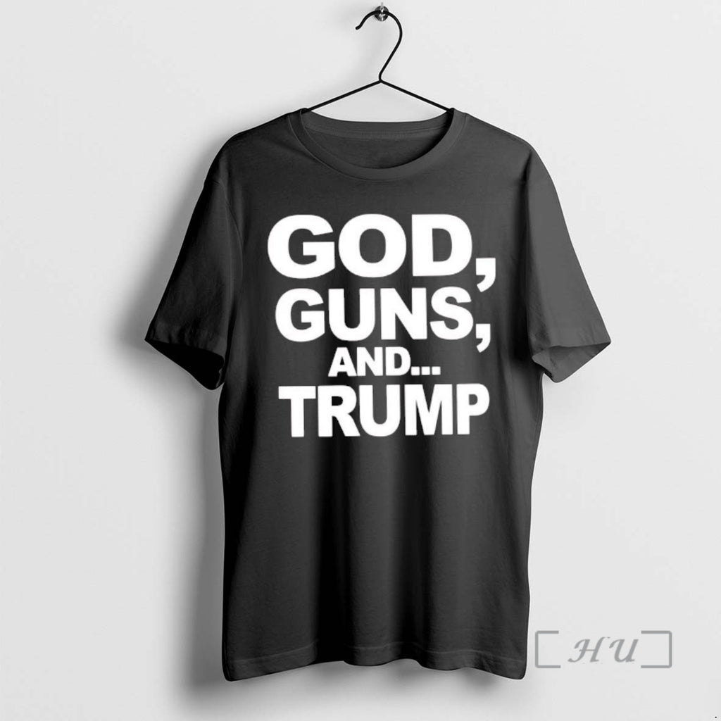 Trending God Guns And Trump 2026 T-Shirts, Hoodie, Sweatshirt | AU01DripNestTees.com