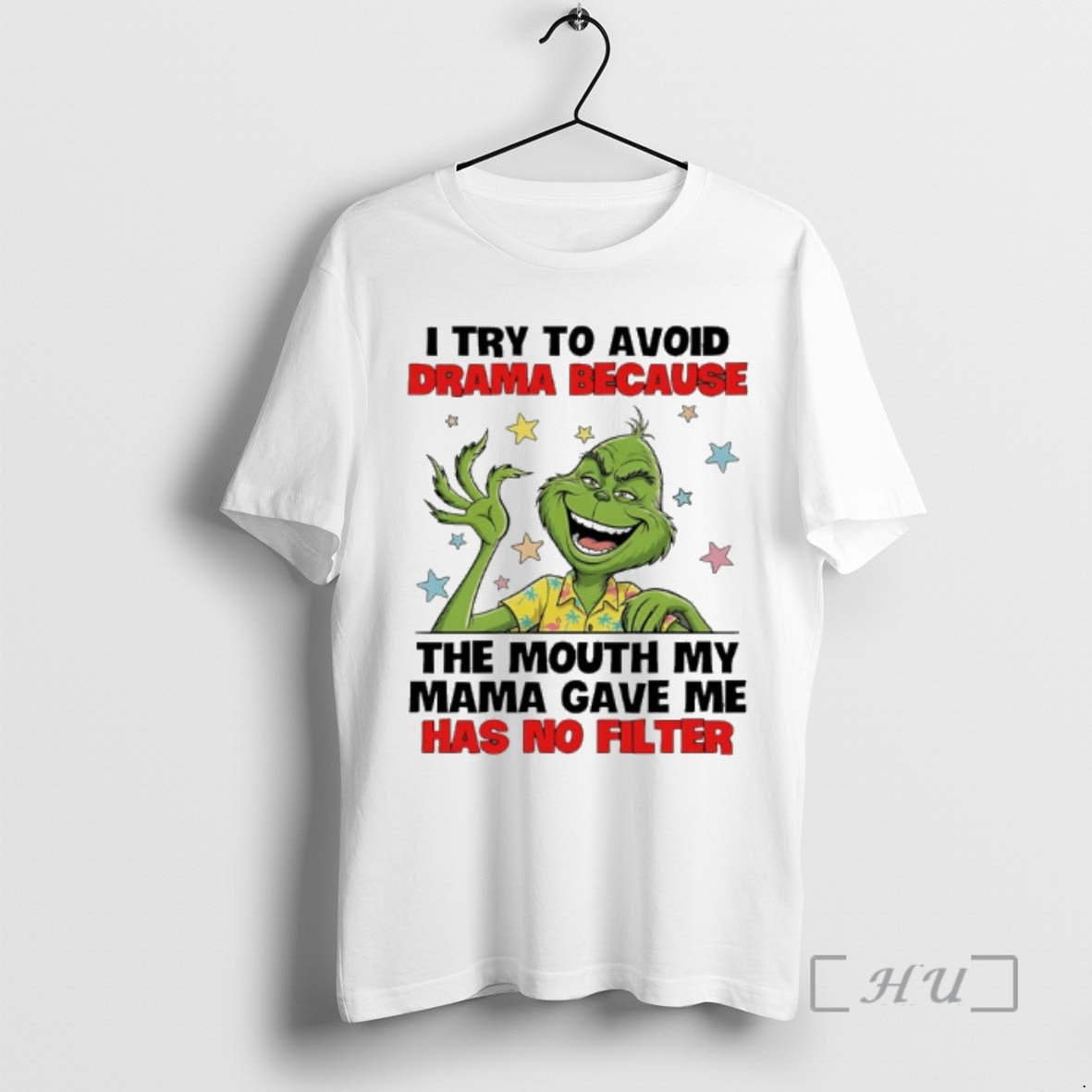 Trending Grinch I Try To Avoid Drama Because The Mouth My Mama Gave Me Has T-Shirts, Hoodie, Sweatshirt