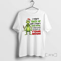 Trending Grinch I Wont Back Up And I Wont Back Down Ive Been Raised To T-Shirts, Hoodie, Sweatshirt | AU01DripNestTees.com
