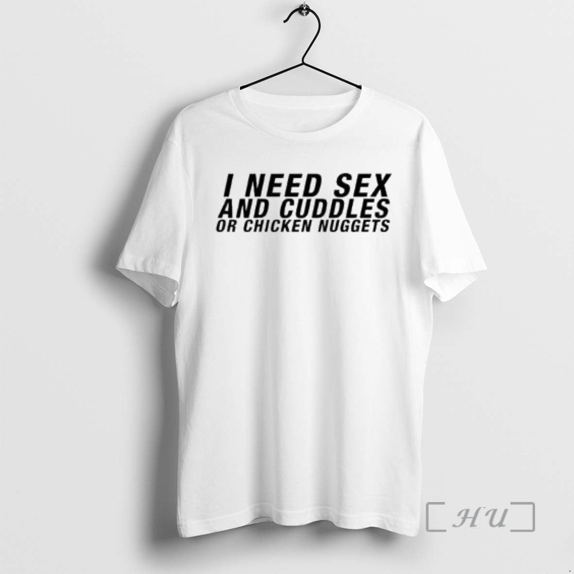 Trending I Need Sex And Cuddles Or Chicken Nuggets Circle White Premium T Shirts Sweater Hoodie, Sweatshirt