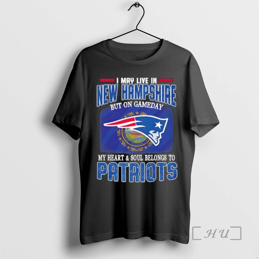 Trending I May Live In New Hampshire But On Gameday My Heart And Soul Belongs T-Shirts, Hoodie, Sweatshirt