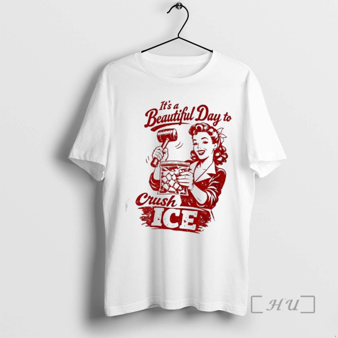 Trending Its A Beautiful Day To Crush Ice Anti Ice Women Vintage Premium T Shirts Hoodie, Sweatshirt | AU01DripNestTees.com