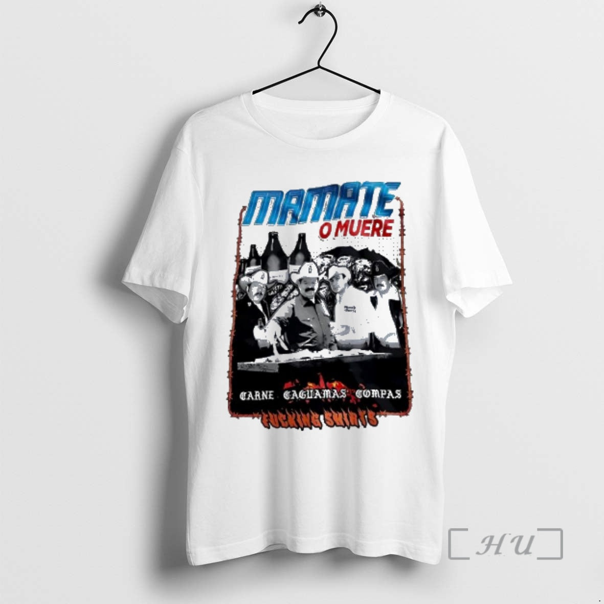 Trending Mamate O Muere Carne Caguamas Compas T-Shirts, Hoodie, Sweatshirt | AU01DripNestTees.com