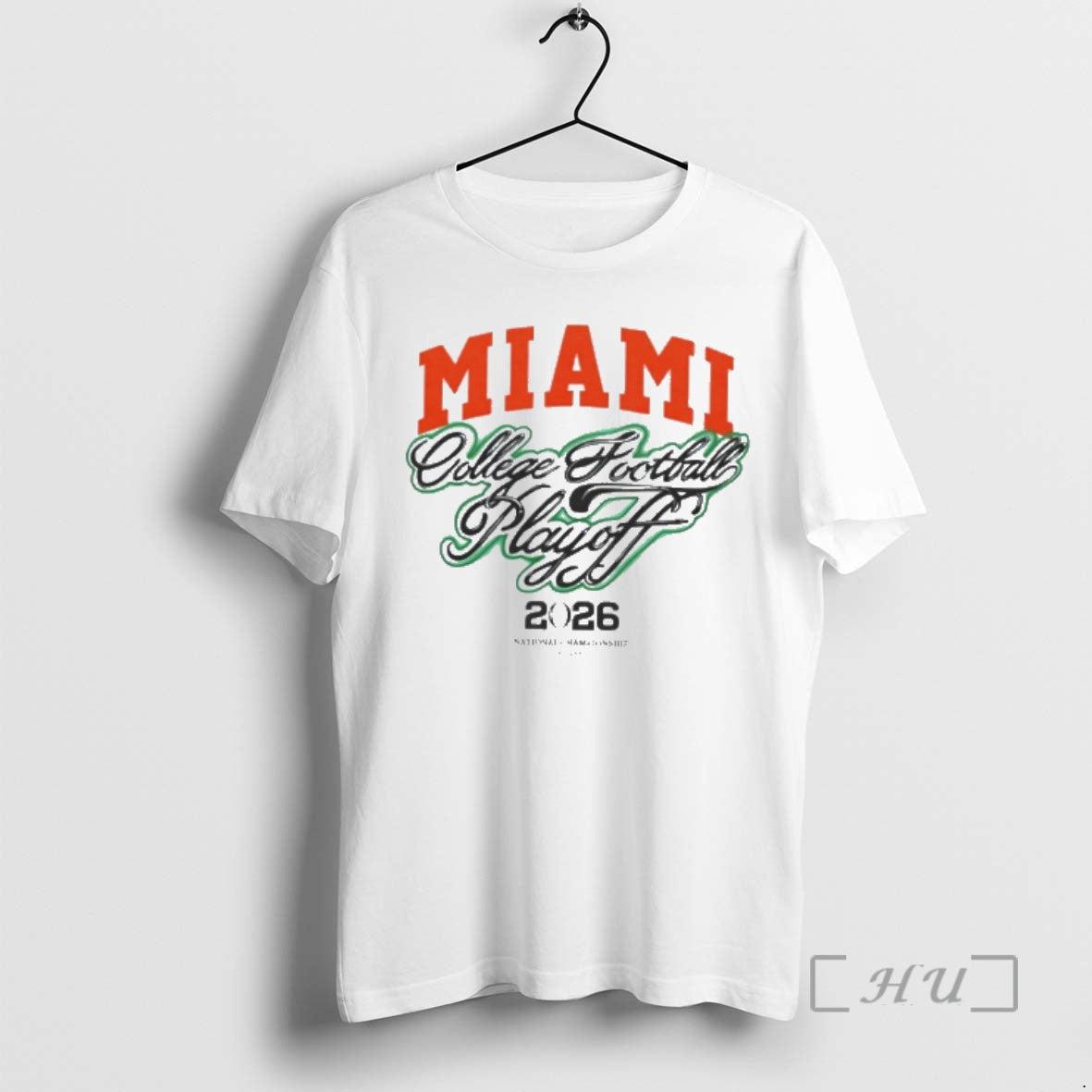Trending Miami College Football Playoff 2026 National Championship T-Shirts, Hoodie, Sweatshirt | AU01DripNestTees.com