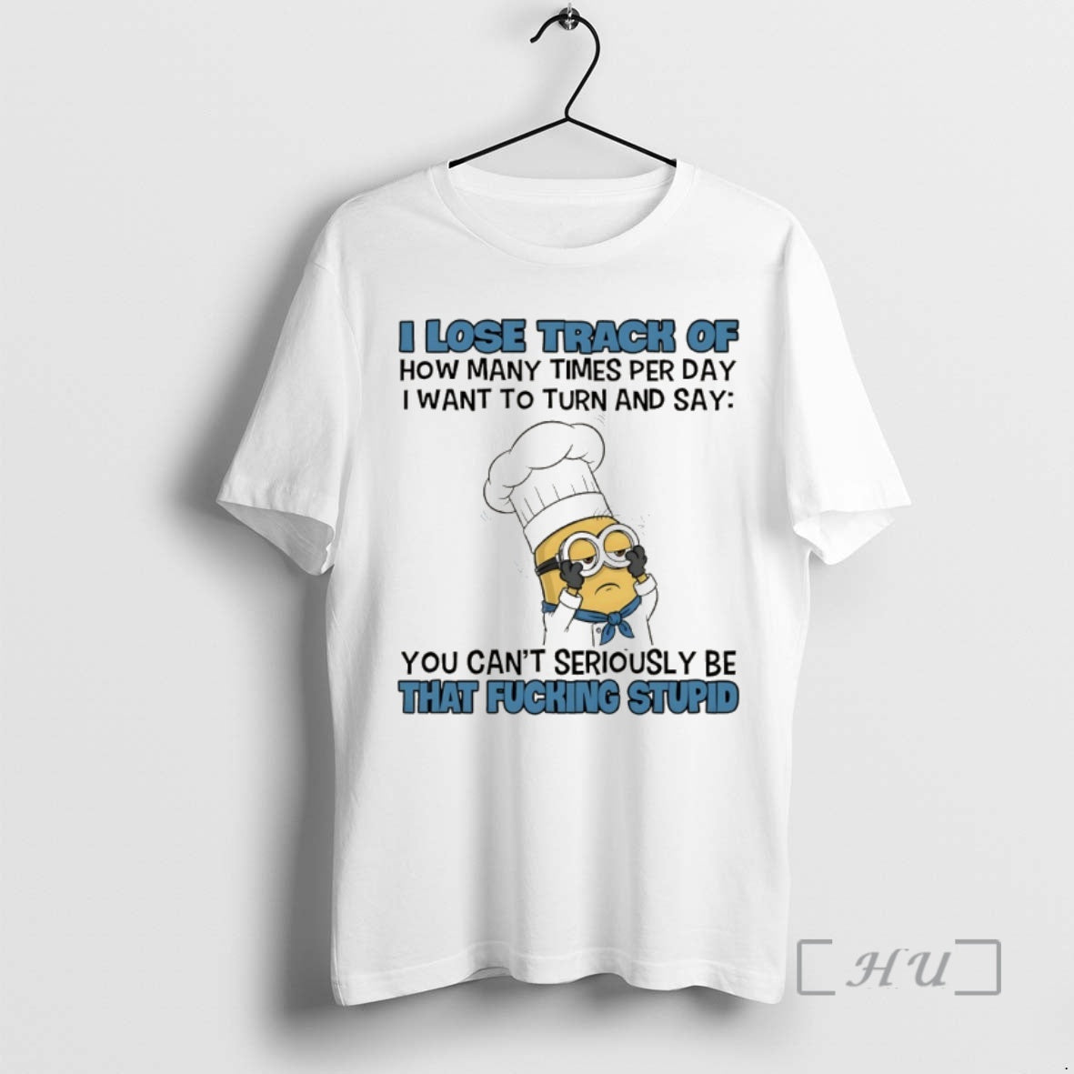Trending Minion I Lose Track Of How Many Times Per Day I Want To Turn T-Shirts, Hoodie, Sweatshirt | AU01DripNestTees.com