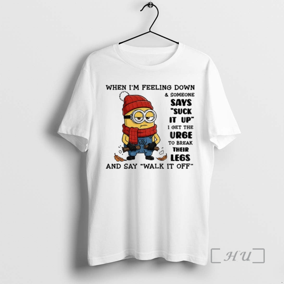 Trending Minion When Im Feeling Down Someone Says Suck It Up I Get The Urge T-Shirts, Hoodie, Sweatshirt