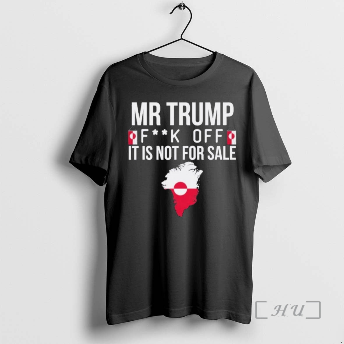 Trending Mr Trump Fuck Off Greenland It Is Not For Sale Premium T Shirts Sweater Hoodie, Sweatshirt | AU01DripNestTees.com