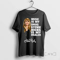 Trending Music Is My Drug Stevie Nicks Is My Dealer T-Shirts, Hoodie, Sweatshirt | AU01DripNestTees.com